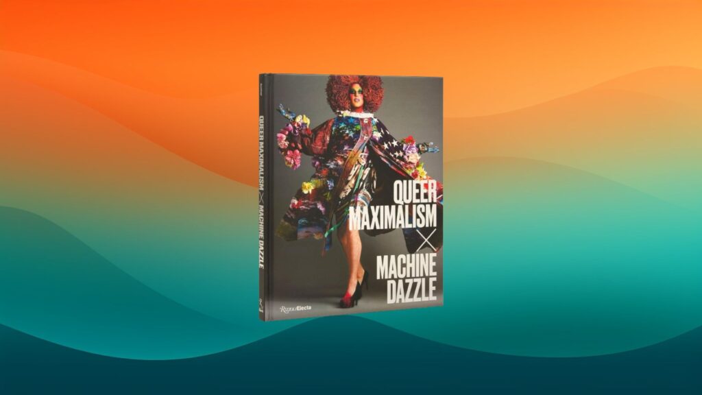 Queer Maximalism coffee table book in front of an orange and teal background