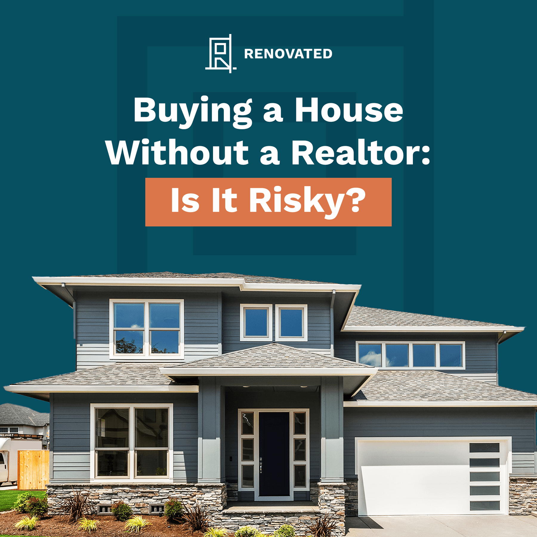 Buying A House Without A Realtor Is It Risky Renovated