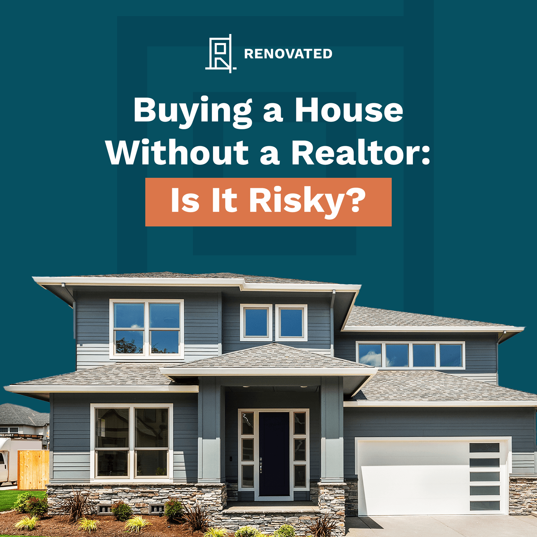 Buying a House Without a Realtor Is It Risky? Renovated
