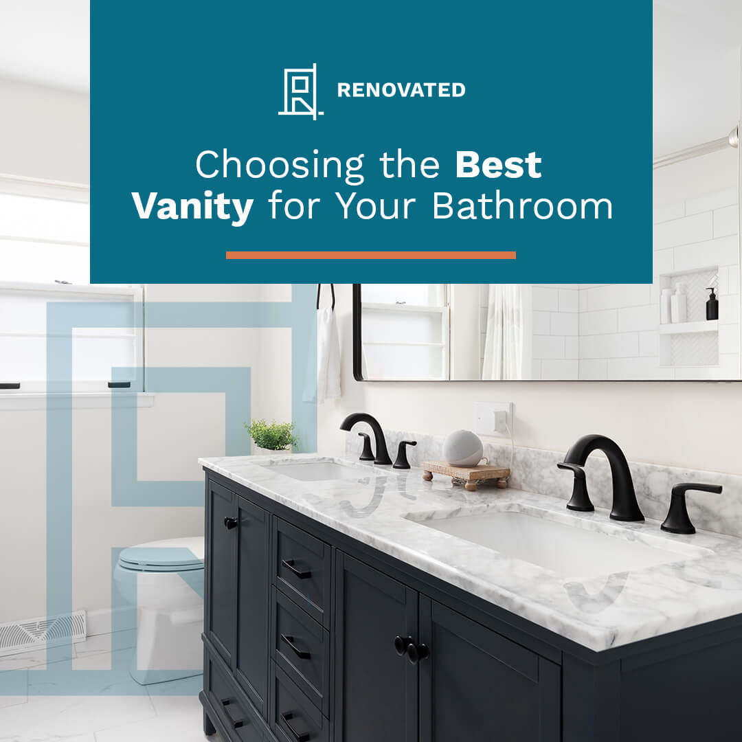 Choosing the Best Vanity for Your Bathroom Renovated