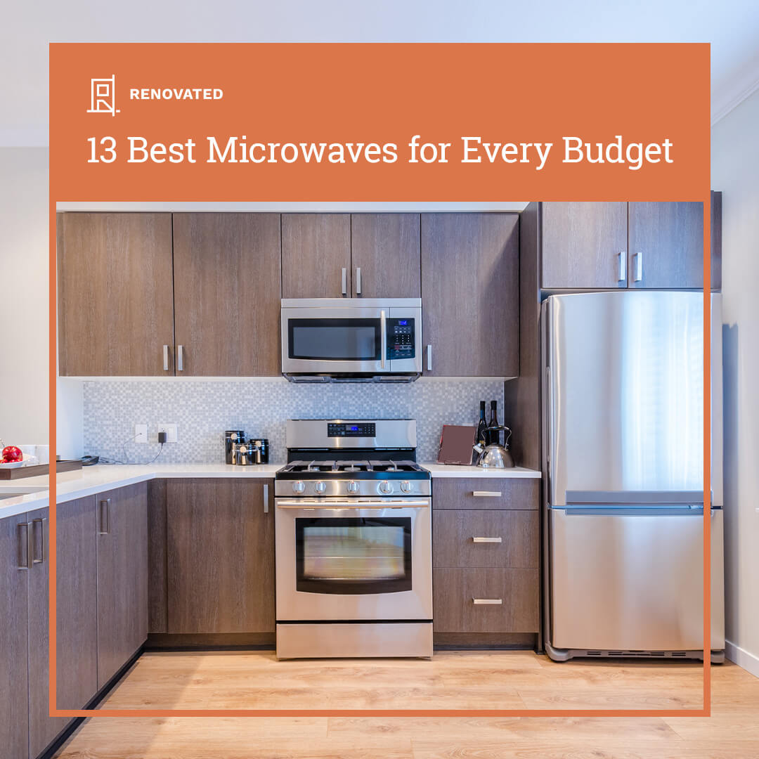 14 Best Microwaves for Every Budget (2023 Update) Renovated